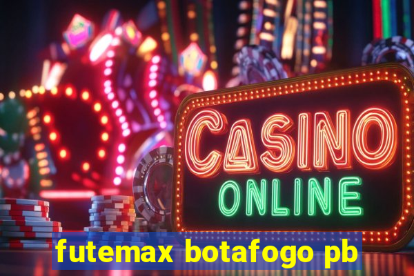 futemax botafogo pb